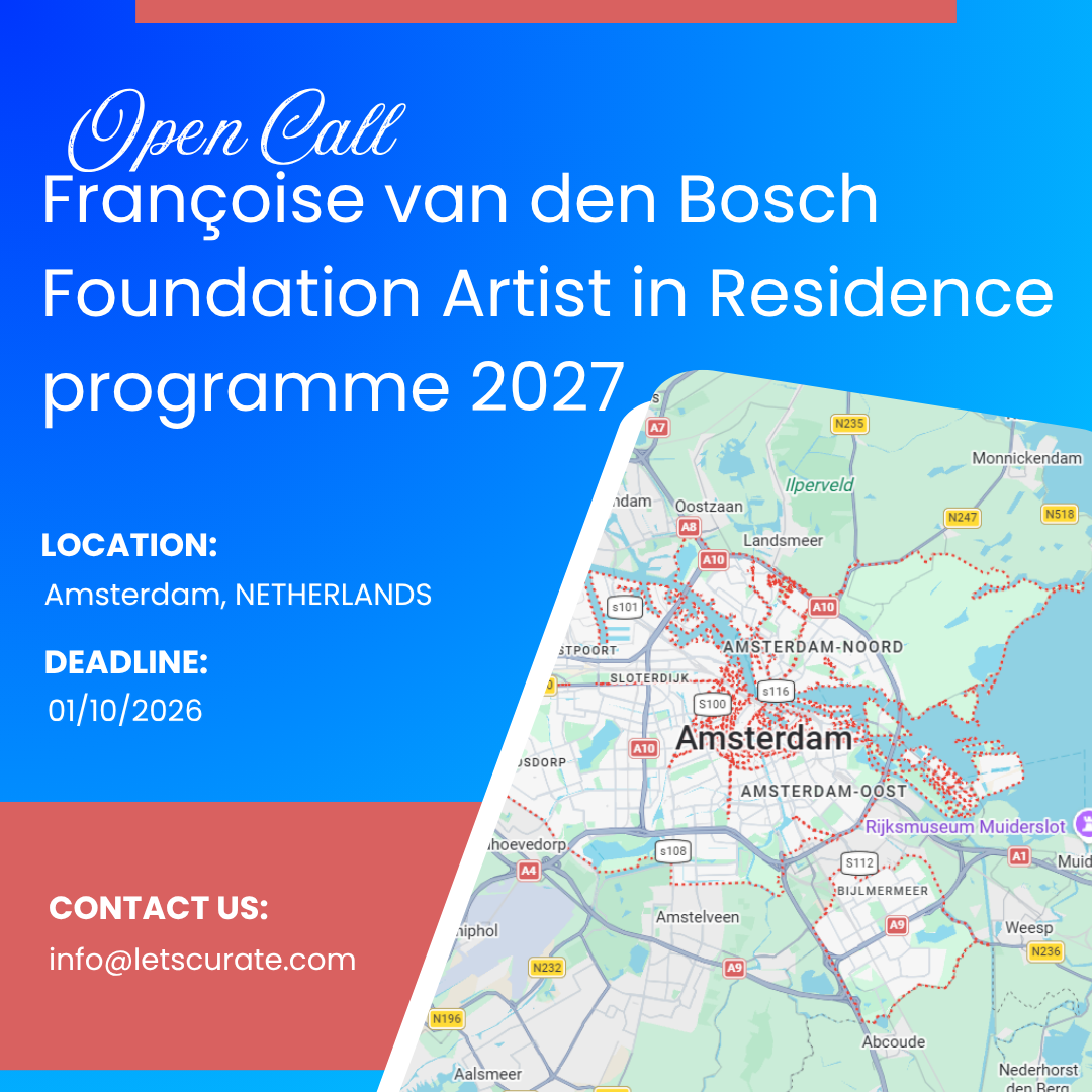 Open Call for the Françoise van den Bosch Foundation Artist in Residence programme 2027